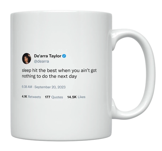 De'Arra Taylor - Nothing to Do the Next Day-tweet on mug