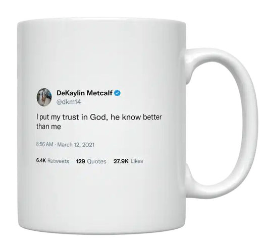 DeKaylin Metcalf - I Put My Trust in God- mug