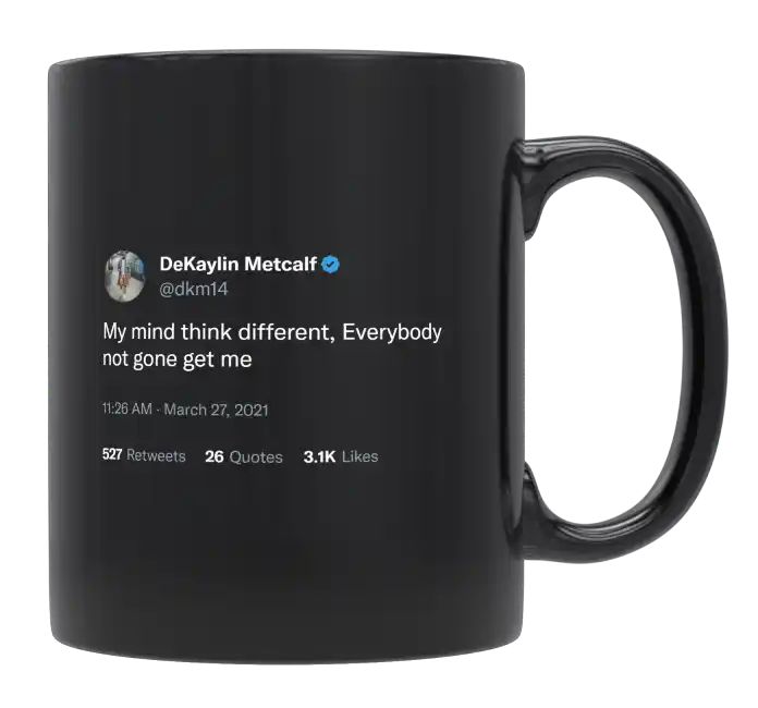 DeKaylin Metcalf - My Mind Thinks Different- mug