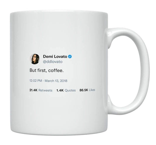 Demi Lovato - But First, Coffee- mug