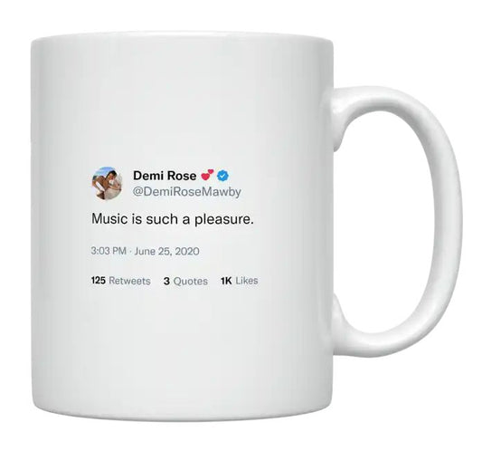 Demi Rose - Music Is Such a Pleasure- mug