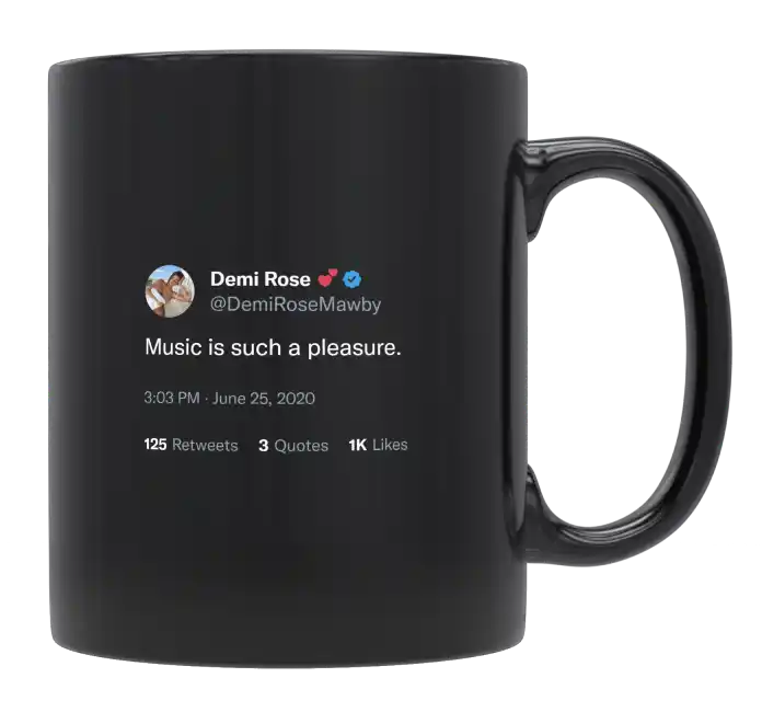 Demi Rose - Music Is Such a Pleasure-tweet on mug