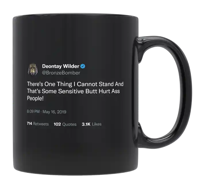 Deontay Wilder - I Can’t Stand Sensitive People-tweet on mug