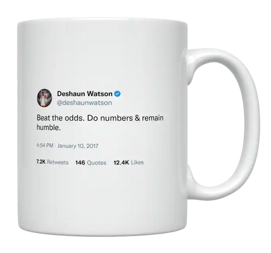 Deshaun Watson - Beat the Odds and Remain Humble-tweet on mug