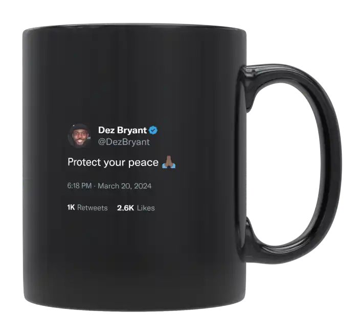 Dez Bryant - Protect Your Peace- mug