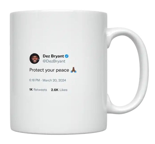 Dez Bryant - Protect Your Peace- mug