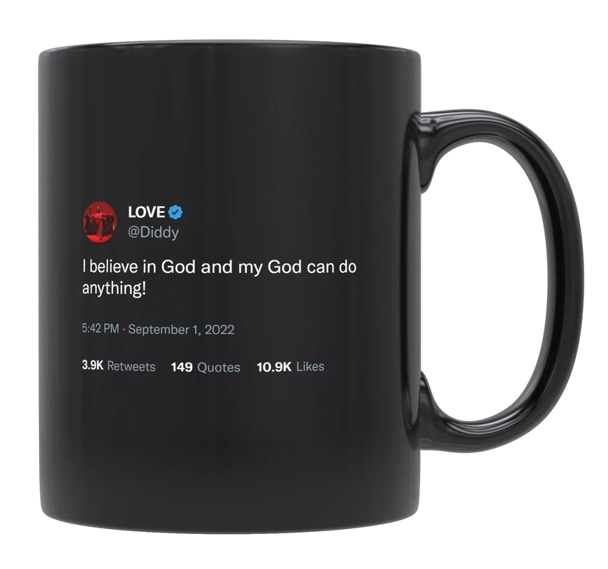Diddy - I Believe in God-tweet on mug