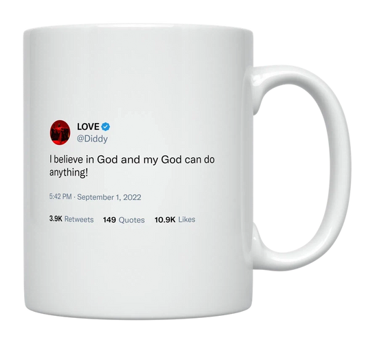 Diddy - I Believe in God-tweet on mug