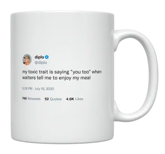 Diplo - Saying “You Too” to a Waitress-tweet on mug