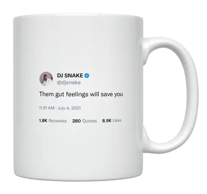 DJ Snake - Gut Feelings Will Save You- mug