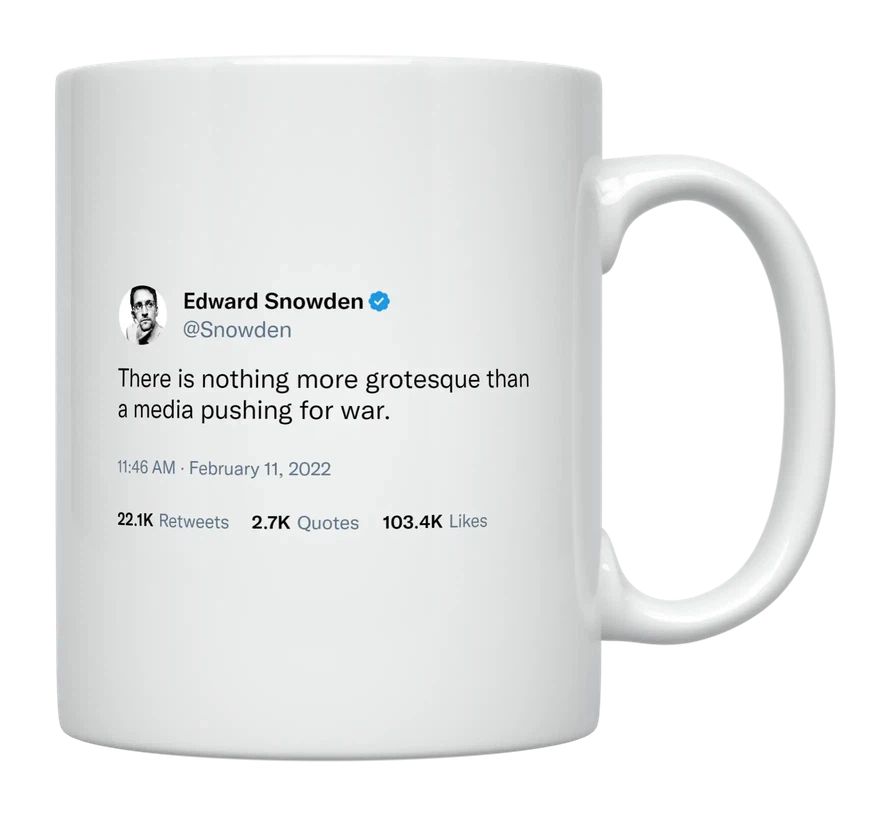 Edward Snowden - Media Pushing for War- mug