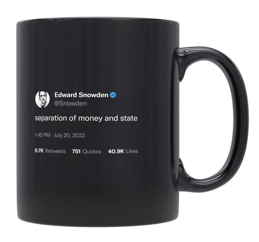 Edward Snowden - Separation of Money and State- mug