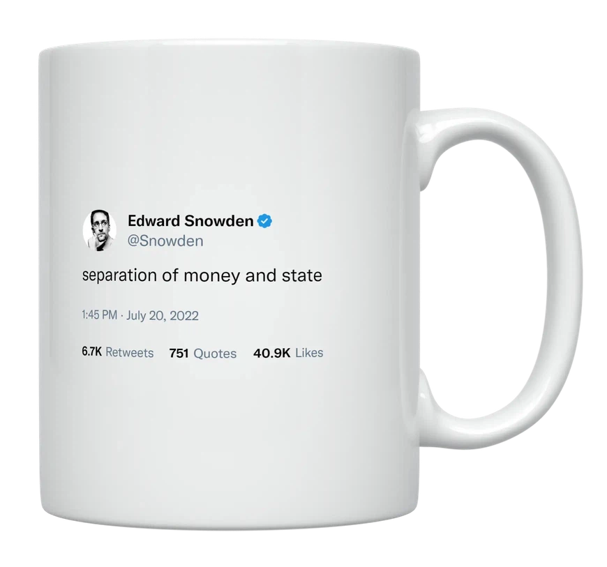 Edward Snowden - Separation of Money and State-tweet on mug