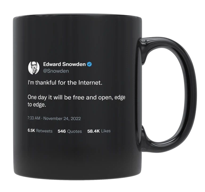 Edward Snowden - Thankful for the Internet- mug