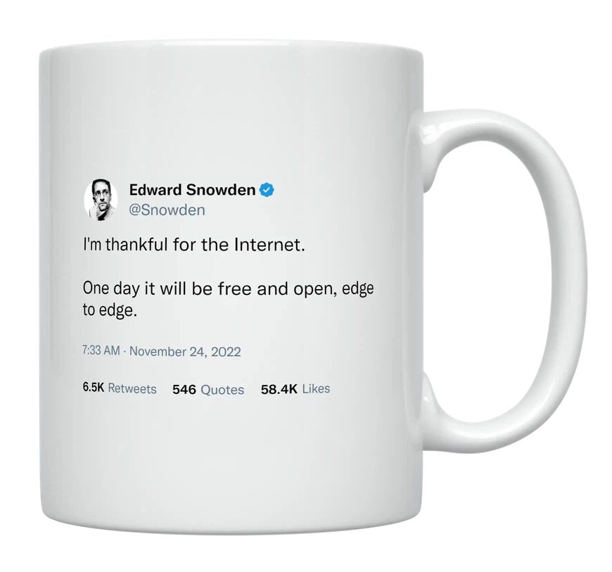 Edward Snowden - Thankful for the Internet- mug