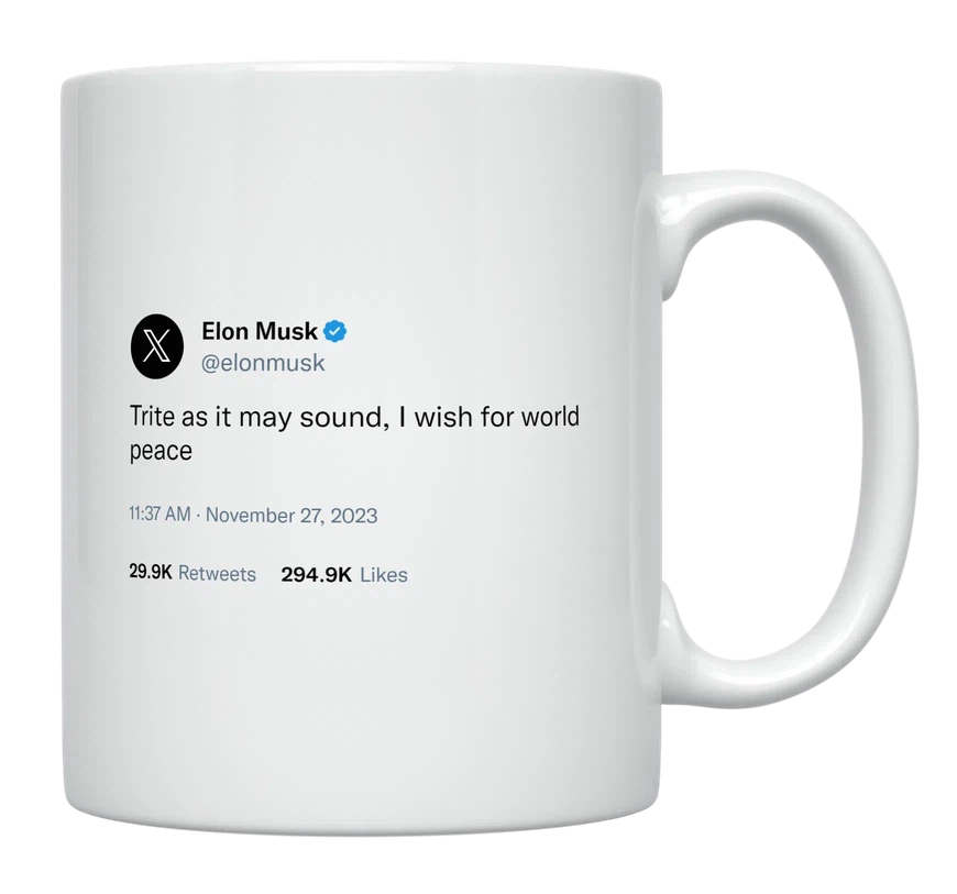 Elon Musk - I Wish for World Peace-tweet on mug