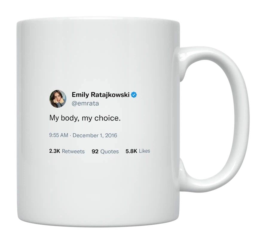 Emily Ratajkowski - My Body, My Choice- mug