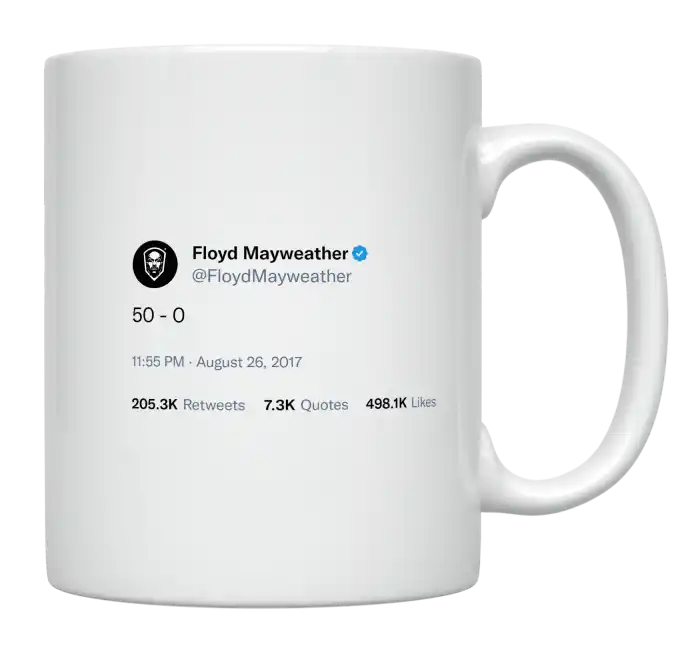 Floyd Mayweather - 50 and 0-tweet on mug