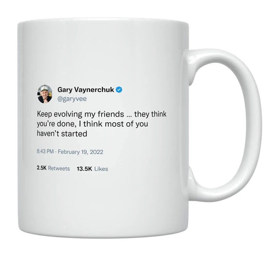 Gary Vaynerchuk - Keep Evolving- mug