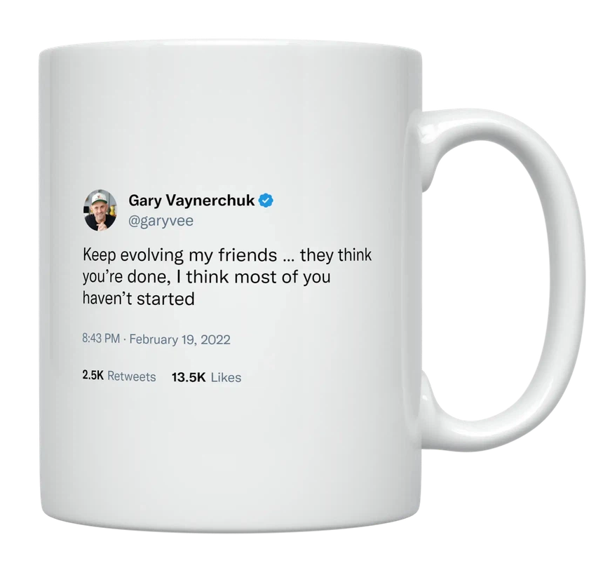 Gary Vaynerchuk - Keep Evolving-tweet on mug
