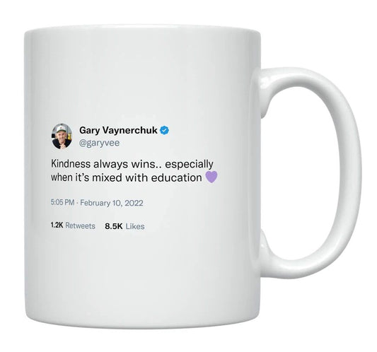 Gary Vaynerchuk - Kindness Always Wins- mug