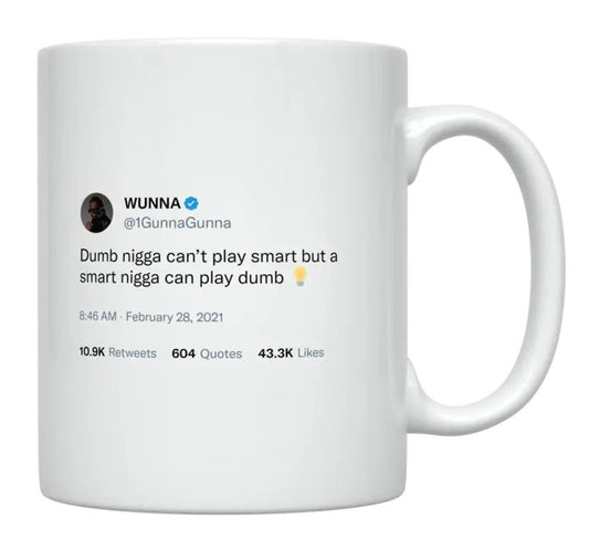 Gunna - Dumb People Can’t Play Smart- mug