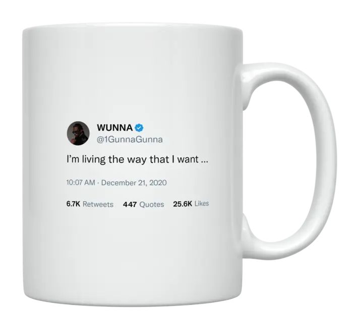 Gunna - I’m Living the Way I Want- mug