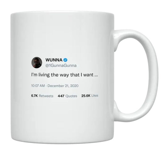 Gunna - I’m Living the Way I Want- mug