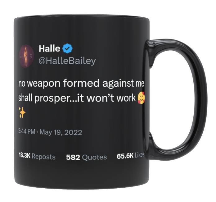 Halle Bailey - No Weapon Formed Against Me Shall Prosper- mug