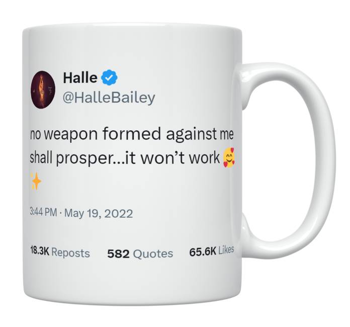 Halle Bailey - No Weapon Formed Against Me Shall Prosper- mug