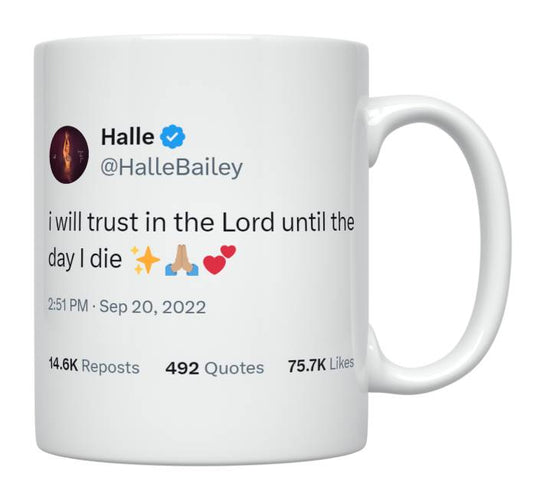 Halle Bailey - Trust in the Lord- mug