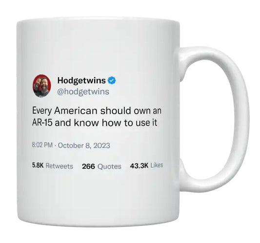 HodgeTwins - Every American Should Own an AR-15- mug