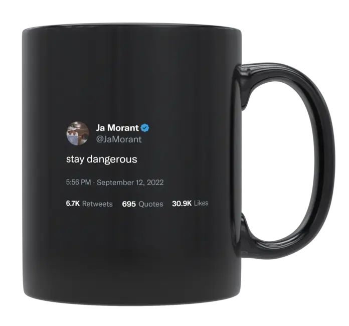 Ja Morant - Stay Dangerous- mug