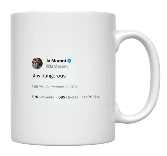 Ja Morant - Stay Dangerous- mug