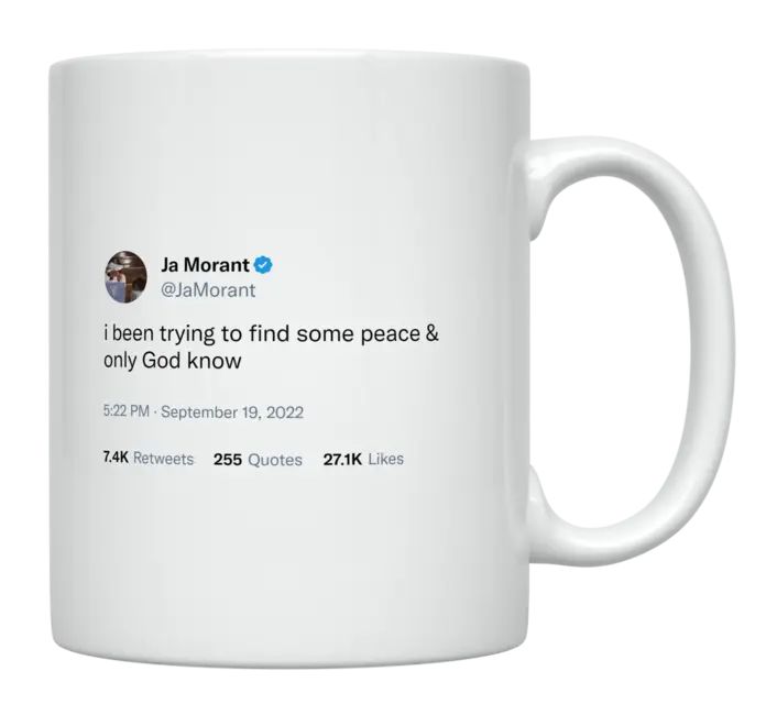 Ja Morant - Trying to Find Peace- mug