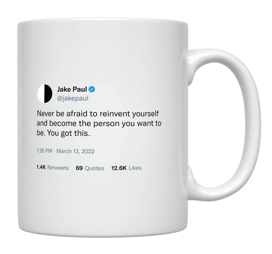 Jake Paul - Become the Person You Want to Be-tweet on mug