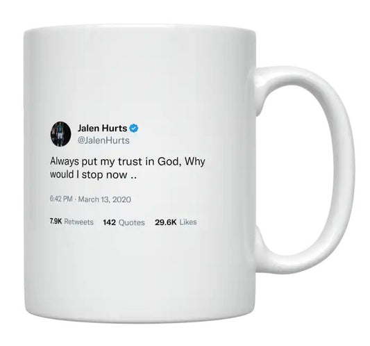 Jalen Hurts - Always Put My Trust in God- mug