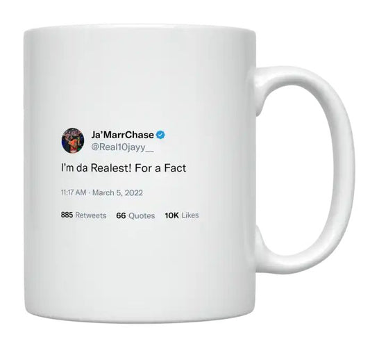 Ja'Marr Chase - I’m the Realest- mug