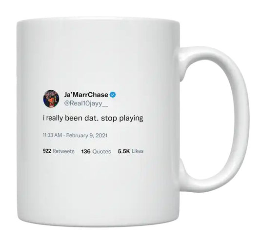 Ja'Marr Chase - I’ve Really Been That- mug