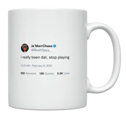 Ja'Marr Chase - I’ve Really Been That-tweet on mug