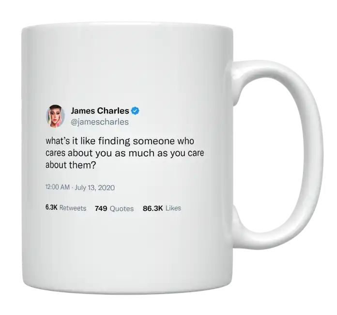 James Charles - Finding Someone Who Cares- mug