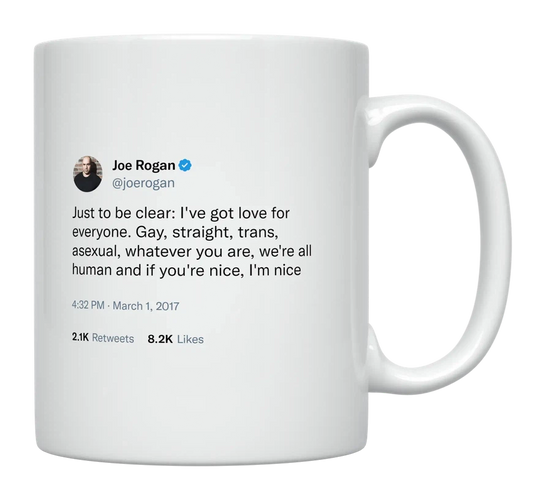 Joe Rogan - I Got Love for Everyone-tweet on mug