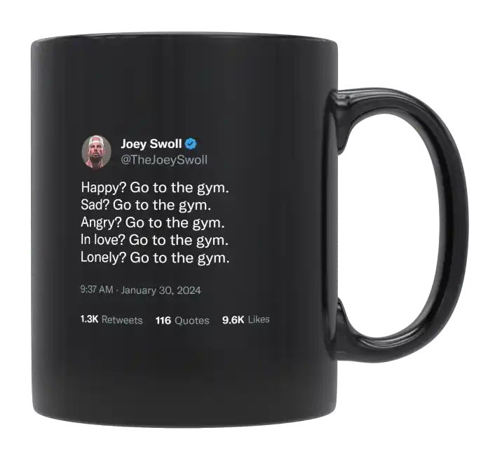 Joey Swoll - Go to the Gym- mug