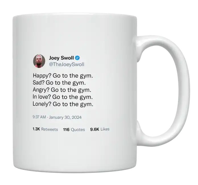 Joey Swoll - Go to the Gym- mug