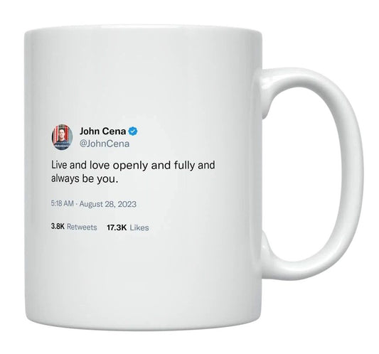 John Cena - Live and Love Openly- mug