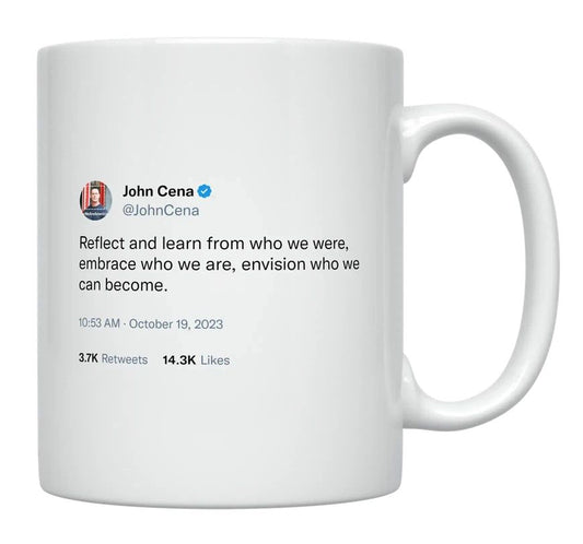 John Cena - Reflect, Embrace and Envision- mug