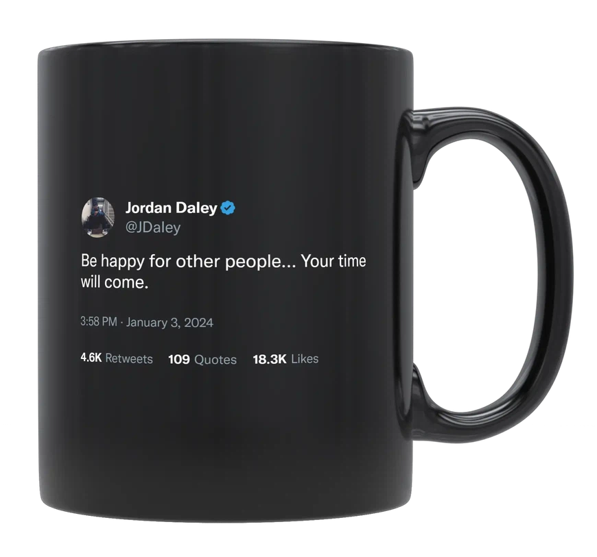 Jordan Daley - Be Happy for Other People-tweet on mug