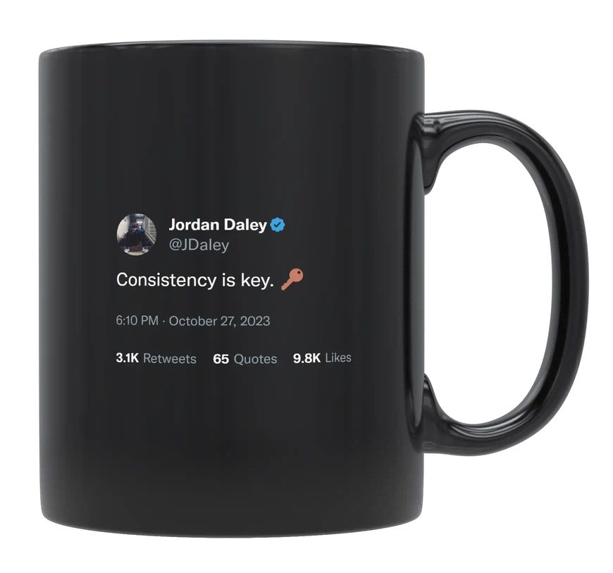 Jordan Daley - Consistency Is Key- mug