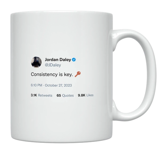 Jordan Daley - Consistency Is Key-tweet on mug