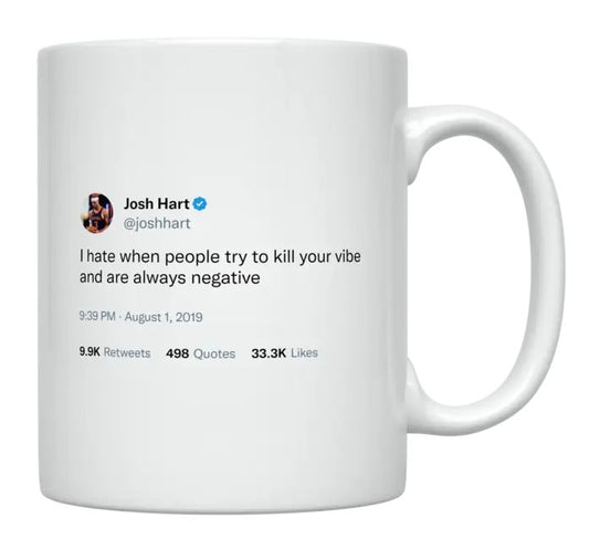 Josh Hart - I Hate When People Kill Your Vibe- mug